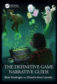 The Definitive Game Narrative Guide The Definitive Game Narrative Guide