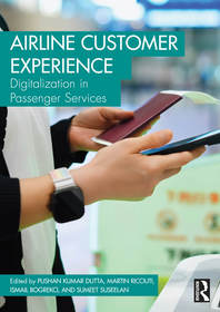 Airline Customer Experience: Digitalization in Passenger Services Airline Customer Experience: Digitalization in Passenger Services
