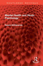 Mental Health and Hindu Psychology Mental Health and Hindu Psychology