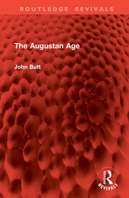 The Augustan Age The Augustan Age