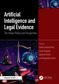 Artificial Intelligence and Legal Evidence: The Indian Policy and Perspective
