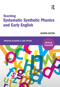Teaching Systematic Synthetic Phonics and Early English Teaching Systematic Synthetic Phonics and Early English