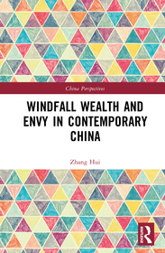 Windfall Wealth and Envy in Contemporary China