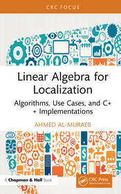 Linear Algebra for Localization: Algorithms, Use Cases, and C++ Implementations