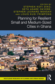 Planning for Resilient Small and Medium-Sized Cities in Ghana