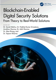 Blockchain-Enabled Digital Security Solutions: From Theory to Real-World Solutions
