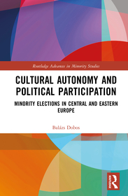 Cultural Autonomy and Political Participation: Minority Elections in Central and Eastern Europe