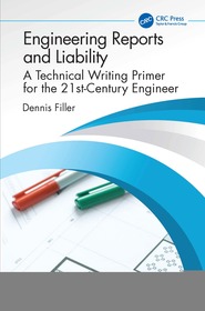 Engineering Reports and Liability: A Technical Writing Primer for the 21st-Century Engineer