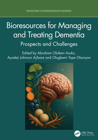 Bioresources for Managing and Treating Dementia: Prospects and Challenges