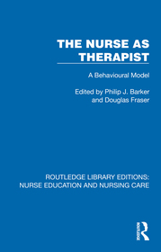 The Nurse as Therapist: A Behavioural Model