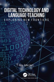 Digital Technology and Language Teaching: Exploring New Frontiers
