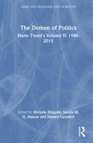 The Demon of Politics: Volume I: 1958–1980 The Demon of Politics: Volume I: 1958–1980
