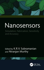 Nanosensors: Simulation, Fabrication, Sensitivity and Accuracy