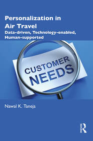 Personalization in Air Travel: Data-driven, Technology-enabled, Human-supported