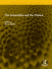 The Universities and the Theatre The Universities and the Theatre
