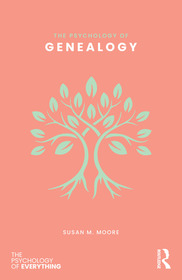 The Psychology of Genealogy
