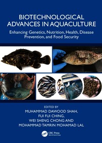 Biotechnological Advances in Aquaculture: Enhancing Genetics, Nutrition, Health, Disease Prevention, and Food Security