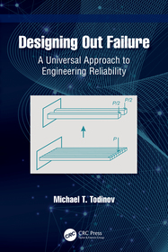 Designing Out Failure: A Universal Approach to Engineering Reliability