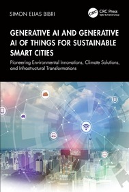 Generative AI and Generative AI of Things for Sustainable Smart Cities: Pioneering Environmental Innovations, Climate Solutions, and Infrastructural Transformations