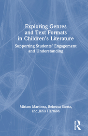 Exploring Genres and Text Formats in Children’s Literature: Supporting Students’ Engagement and Understanding