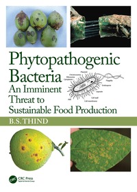 Phytopathogenic Bacteria: An Imminent Threat to Sustainable Food Production