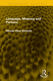 Language, Meaning and Persons Language, Meaning and Persons