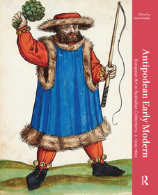 Antipodean Early Modern: European Art in Australian Collections, c. 1200-1600