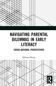 Navigating Parental Dilemmas in Early Literacy: Cross-National Perspectives