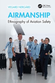Airmanship: Ethnography of Aviation Safety