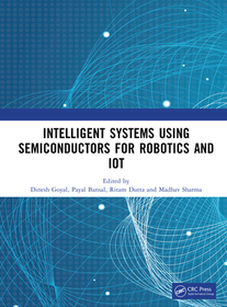 Intelligent Systems Using Semiconductors for Robotics and IoT