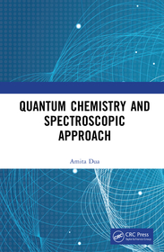 Quantum Chemistry and Spectroscopic Approach