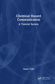 Chemical Hazard Communication: A Tutorial System