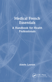 Medical French Essentials: A Handbook for Health Professionals