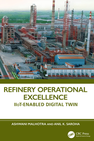 Refinery Operational Excellence: IIoT-Enabled Digital Twin