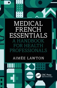 Medical French Essentials: A Handbook for Health Professionals