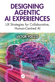 Designing Agentic AI Experiences: UX Strategies for Collaborative, Human-Centred AI