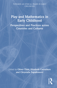 Play and Mathematics in Early Childhood: Perspectives and Practices across Countries and Cultures