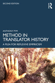 Method in Translator History: A Plea for Reflexive Empiricism