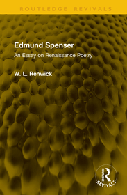 Edmund Spenser: An Essay on Renaissance Poetry
