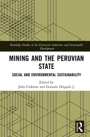 Mining and the Peruvian State: Social and Environmental Sustainability