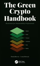 The Green Crypto Handbook: Blockchain for Sustainability Professionals