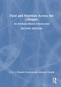 Food and Nutrition Across the Lifespan: Global Perspectives