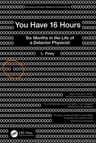 You Have 16 Hours: Six Months in the Life of a Detector Physicist