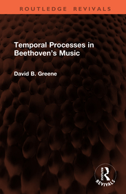 Temporal Processes in Beethoven’s Music
