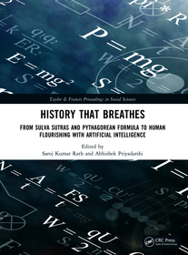 History That Breathes: From Sulva Sutras and Pythagorean Formula to Human Flourishing with Artificial Intelligence