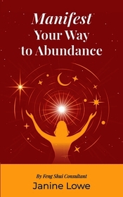 Manifest Your Way to Abundance