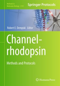 Channelrhodopsin: Methods and Protocols