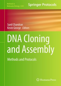 DNA Cloning and Assembly: Methods and Protocols