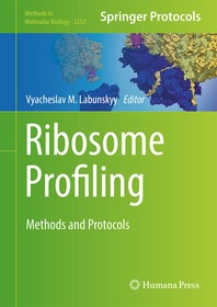 Ribosome Profiling: Methods and Protocols