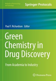 Green Chemistry in Drug Discovery: From Academia to Industry